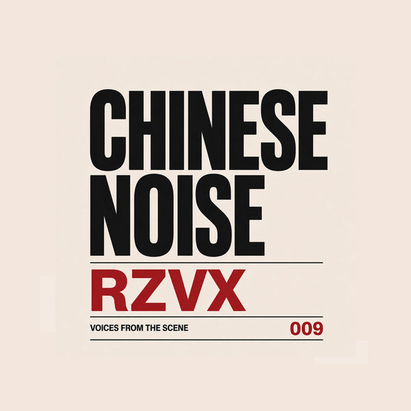 RZVX | Voices From The Scene 009