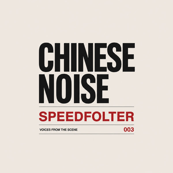 SPEEDFOLTER | Voices From The Scene 003